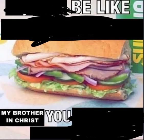 My Brother in Christ Meme